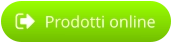 Prodotti online